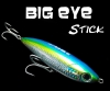 Big Eye Stick